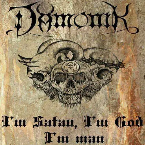 I'm Satan, I'm God, I'm Man